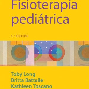 Fisioterapia Pediátrica: Guía Práctica