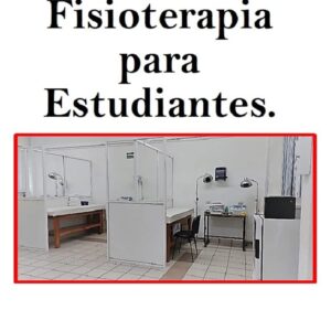 Manual de Fisioterapia para Estudiantes